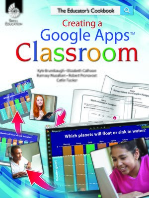 cover image of Creating a Google Apps Classroom: The Educator's Cookbook